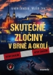 knihaSkutečné zločiny v Brně a okolí